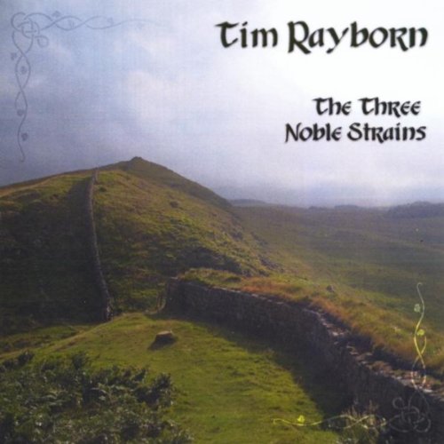 Amazon.com: The Three Noble Strains : Tim Rayborn: Digital Music