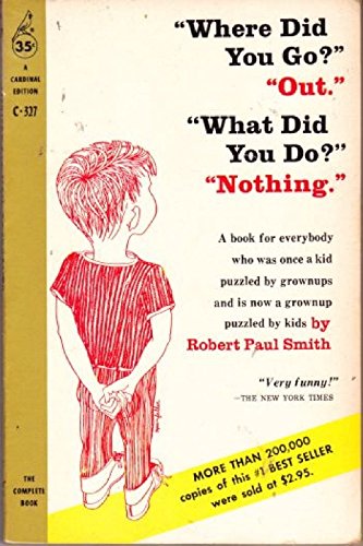 Where Did You Go? Out. What Did You Do? Nothing. B000NPVY9S Book Cover
