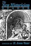 The New Historicism Reader
