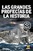 Produktbild Las grandes profecías de la historia (Best Seller)