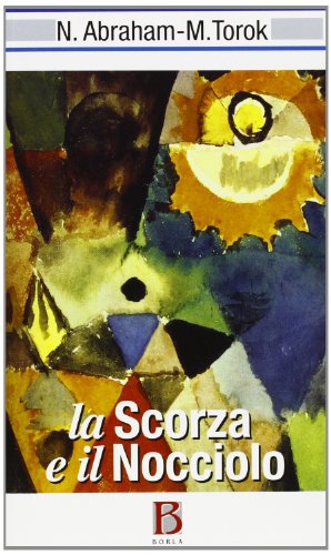La scorza e il nocciolo