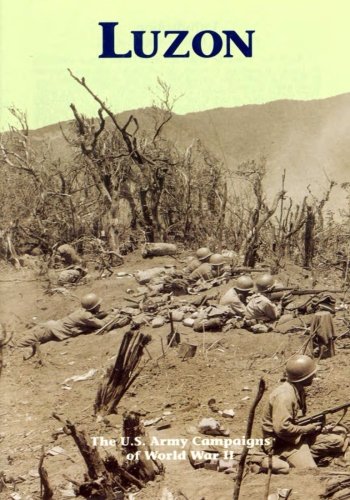 The U.S. Army Campaigns of World War II: Luzon