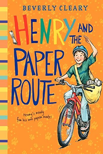 Henry and the Paper Route (Henry Huggins) by Be... B01HC1KWI4 Book Cover