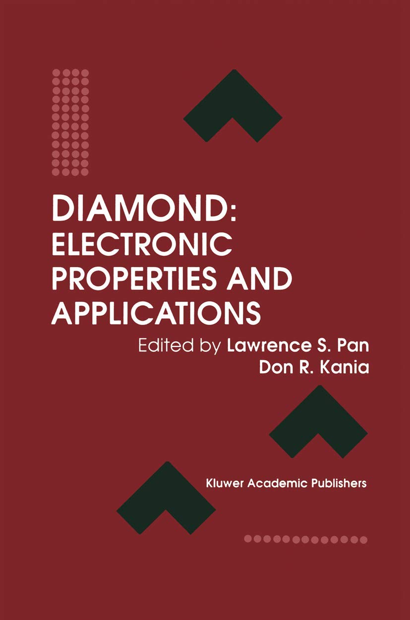 Diamond: Electronic Properties and Applications Paperback – 23 February 2014