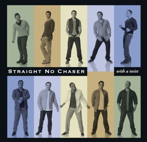 With a Twist [Audio CD] Straight No Chaser
