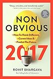  Non-Obvious 2017: How To Think Different, Curate Ideas and Predict The Future (English Edition)