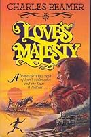 Love's Majesty 0890813256 Book Cover