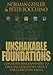 Unshakable Foundations: Contemporary Answers to Crucial Questions about the Christian Faith
