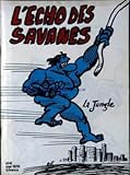  ECHO DES SAVANES (L\') [No 41] du 01/05/1978 - LA JUNGLE.