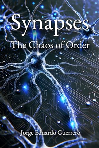 Synapses: The Chaos of Order