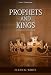 Prophets and Kings (Conflict of the Ages Book 2)