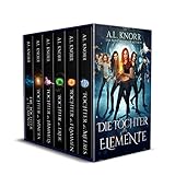  Die Töchter der Elemente: Gesamtausgabe (Band 1 - 6)