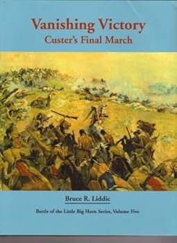 Hardcover Vanishing Victory: Custer's Final March Book
