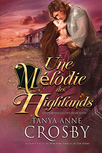 Télécharger Une mélodie des Highlands livre En ligne
