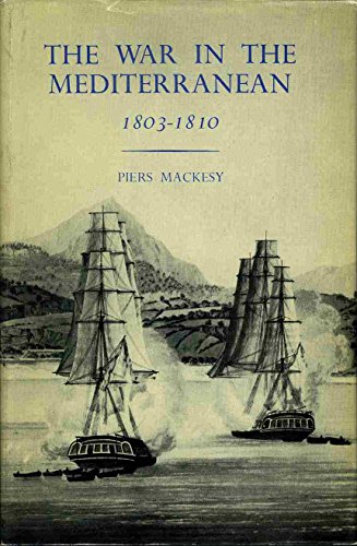 The War in the Mediterranean, 1803-1810