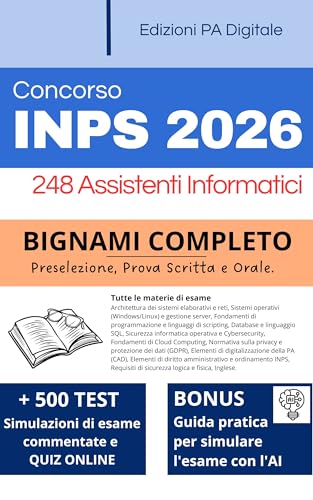 Concorso INPS 2026 Assistenti Informatici: Manuale Completo + Quiz : Il bignami per prepararsi su tutte le materie d'esame. Con tecniche di studio avanzate, Quiz online e Intelligenza Artificiale.