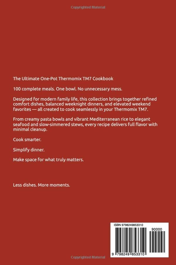 The Ultimate One-Pot Thermomix TM7 Cookbook: Complete Meals for Busy Families (The Complete Thermomix™ TM7 Collection) image 3