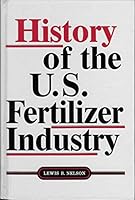 History of the United States Fertilizer Industry 0870770047 Book Cover