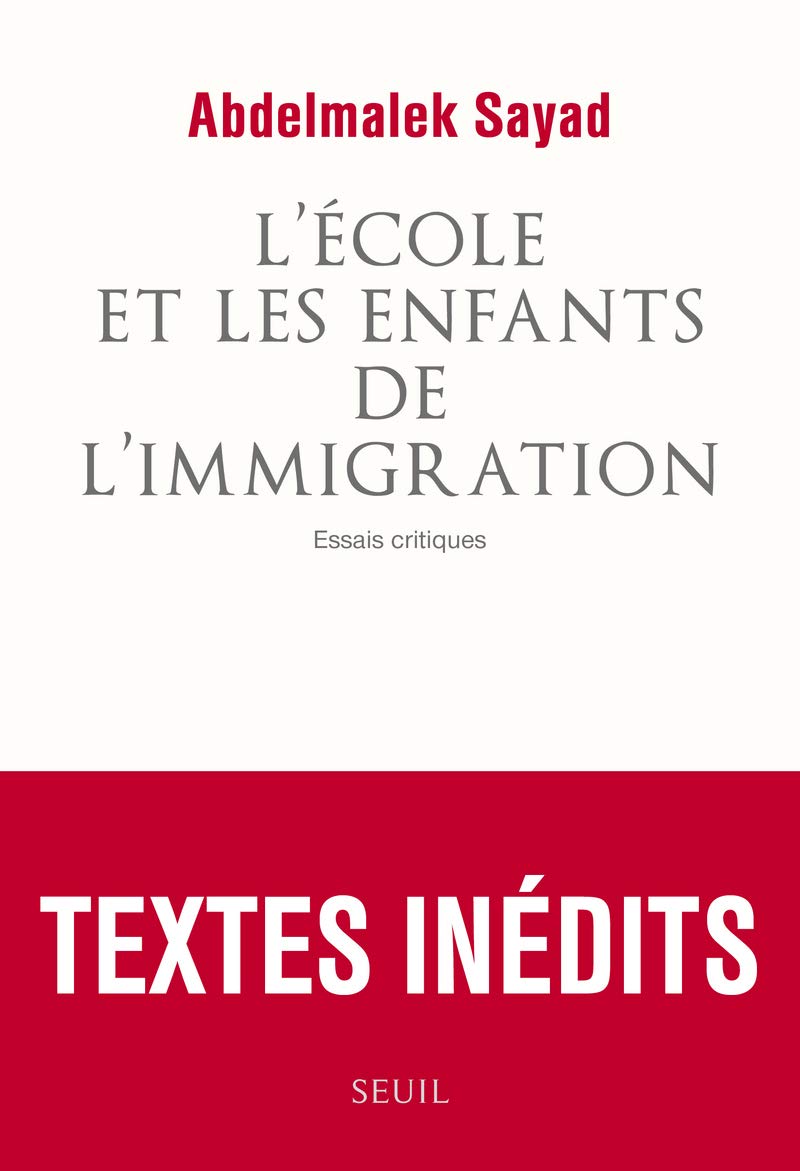 L'Ecole et les Enfants de l'immigration: Essais critiques