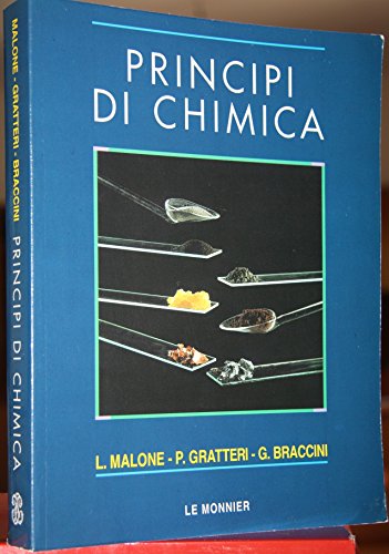 Principi di chimica. Per le Scuole superiori