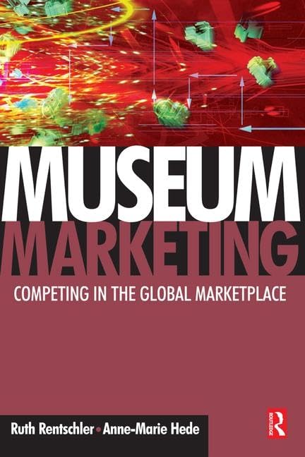 Museum Marketing: Completing in the Global Marketplace ouvrage muséologie gestion