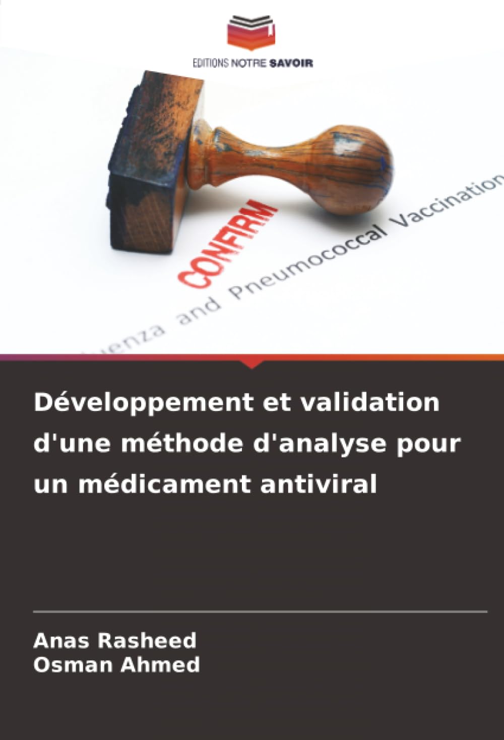 Développement et validation d'une méthode d'analyse pour un médicament antiviral