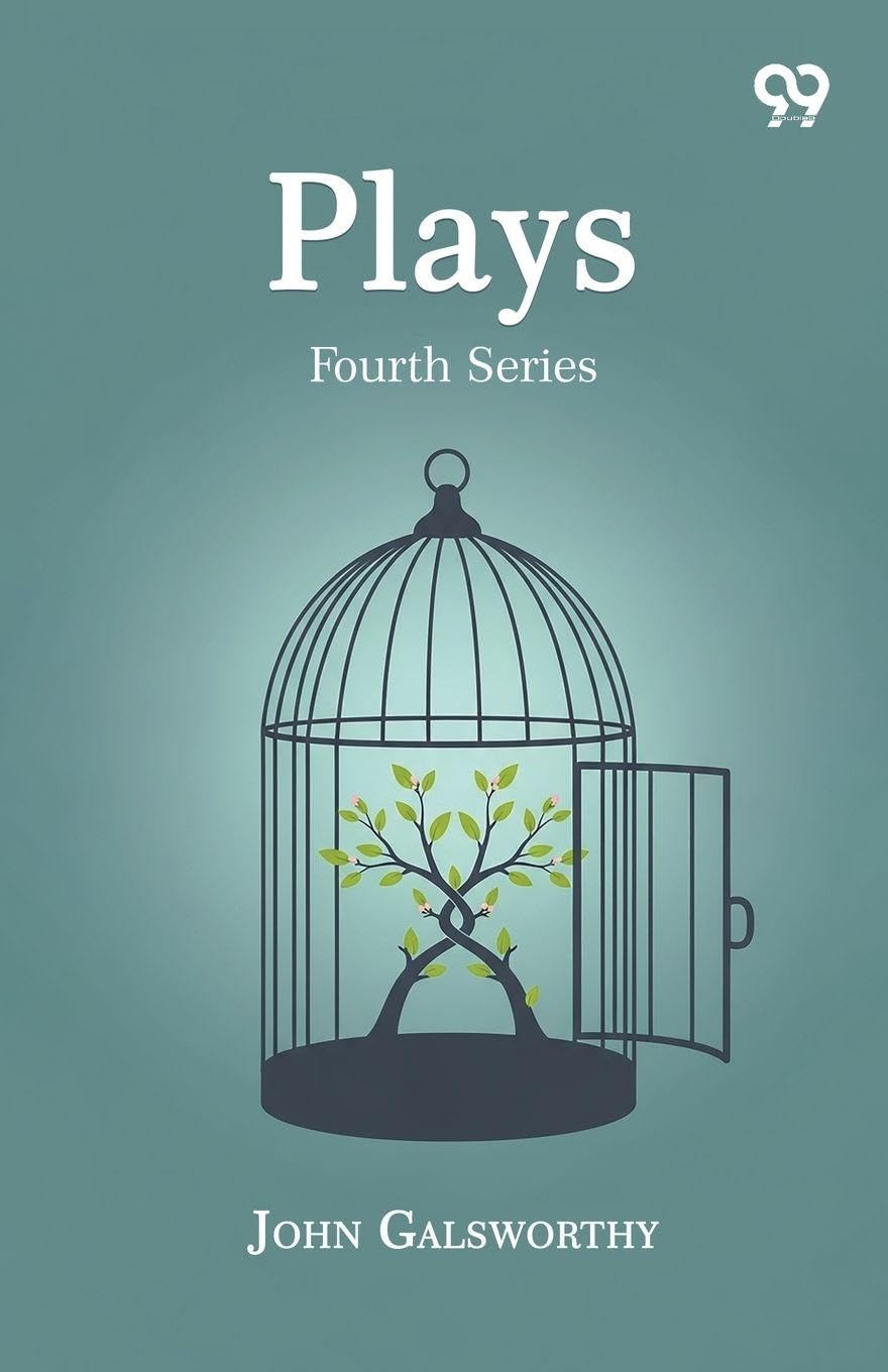 Plays: Fourth Series