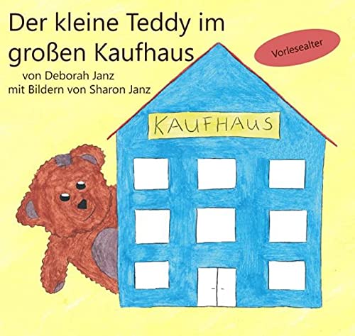 Preisvergleich Produktbild Der kleine Teddy im großen Kaufhaus