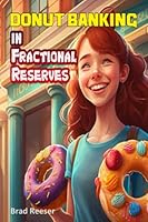 Donut Banking in Fractional Reserves B0C1JJZCJC Book Cover