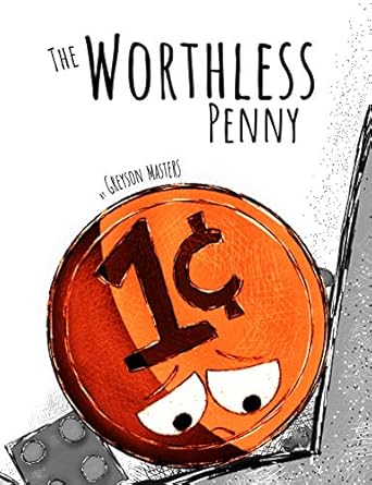 The Worthless Penny children's book cover