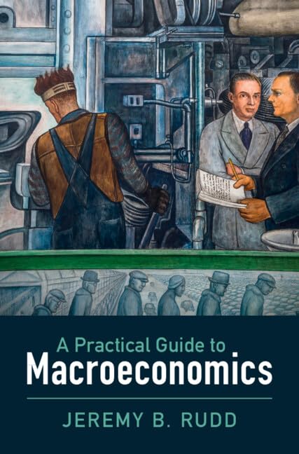Cambridge University Press A Practical Guide to Macroeconomics