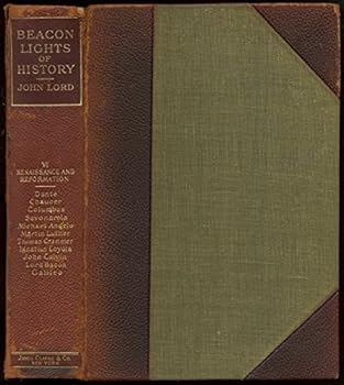 Unknown Binding Lord's Lectures Beacon Lights Of History Volume 06 (VI) - Renaissance And Reformation Book