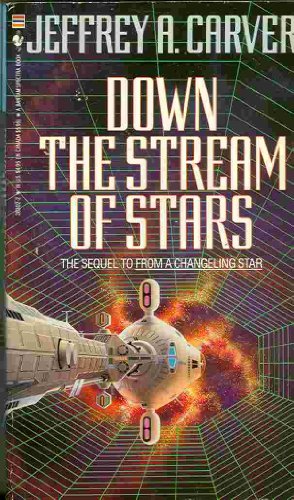 Down the Stream of Stars 0553283022 Book Cover