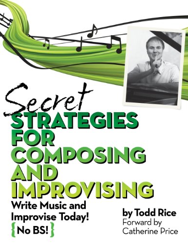 Télécharger Secret Strategies for Composing and Improvising (English Edition) livre En ligne