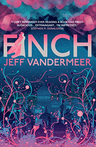 Finch: A thrilling standalone from the Author of 'Annihilation' (English Edition)