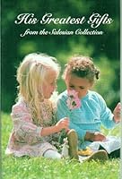 His Greatest Gifts: From the Salesian Collection B001L0B548 Book Cover