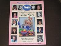 People Weekly Presents In The Kitchen With Miss Piggy Great Recipes From These Stars And Many More... B000QDOQLK Book Cover