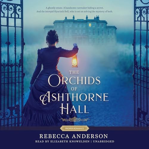 The Orchids of Ashthorne Hall by Rebecca Anderson episode artwork