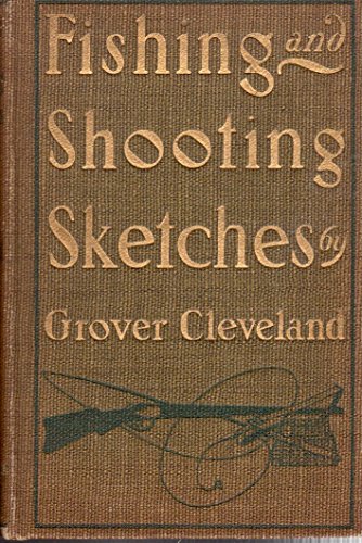 Fishing and Shooting Sketches B00540CPFO Book Cover