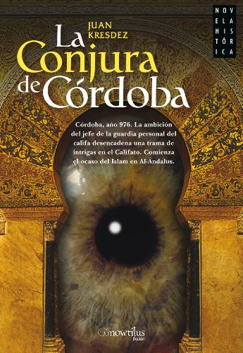 La conjura de Córdoba (Spanish Edition)