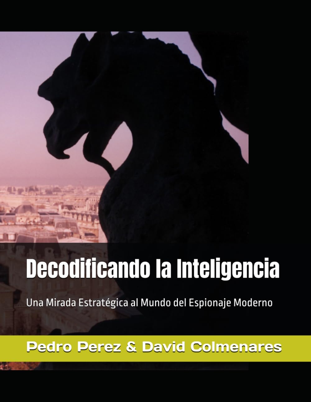Decodificando la Inteligencia: Una Mirada Estratégica al Mundo del Espionaje Moderno