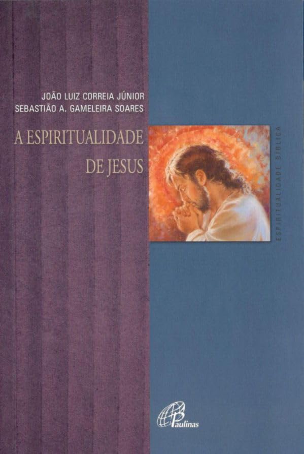 A espiritualidade de Jesus
