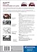 Audi TT Service Manual: 2000, 2001, 2002, 2003, 2004, 2005, 2006: 1.8 Liter Turbo, 3.2 Liter Including Roadster and Quattro (Audi Service Manuals)