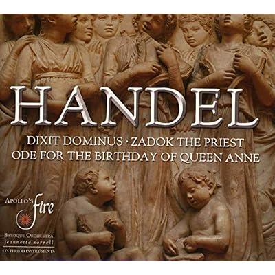Handel: Dixit Dominus, Ode for the Birthday of Queen Anne
