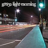 Green Light Morning