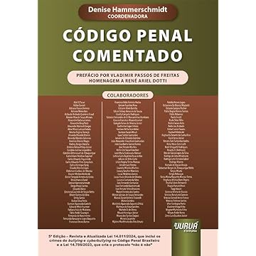 Capa do livro Código Penal Comentado - Lei 14.811/2024, que inclui os crimes de bullying e cyberbullying no Código Penal Brasileiro. Lei 14.786/2023, que cria o protocolo “não é não”