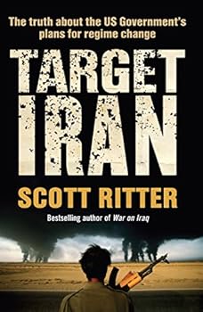 Paperback Target Iran : The Truth about the US Government's Plans for Regime Change Book