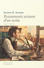 Pensaments ociosos d'un ociós: Per a unes vacances ocioses (Trivium)