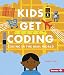 Coding in the Real World (Kids Get Coding)