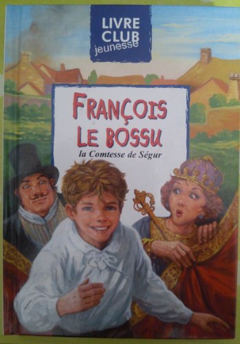 Francois le bossu [French] 287422278X Book Cover